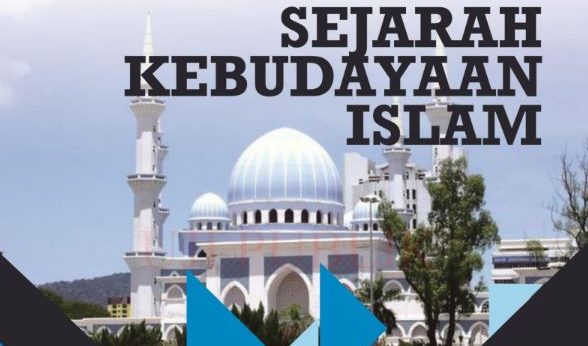 SKI-SEJARAH KEBUDAYAAN ISLAM